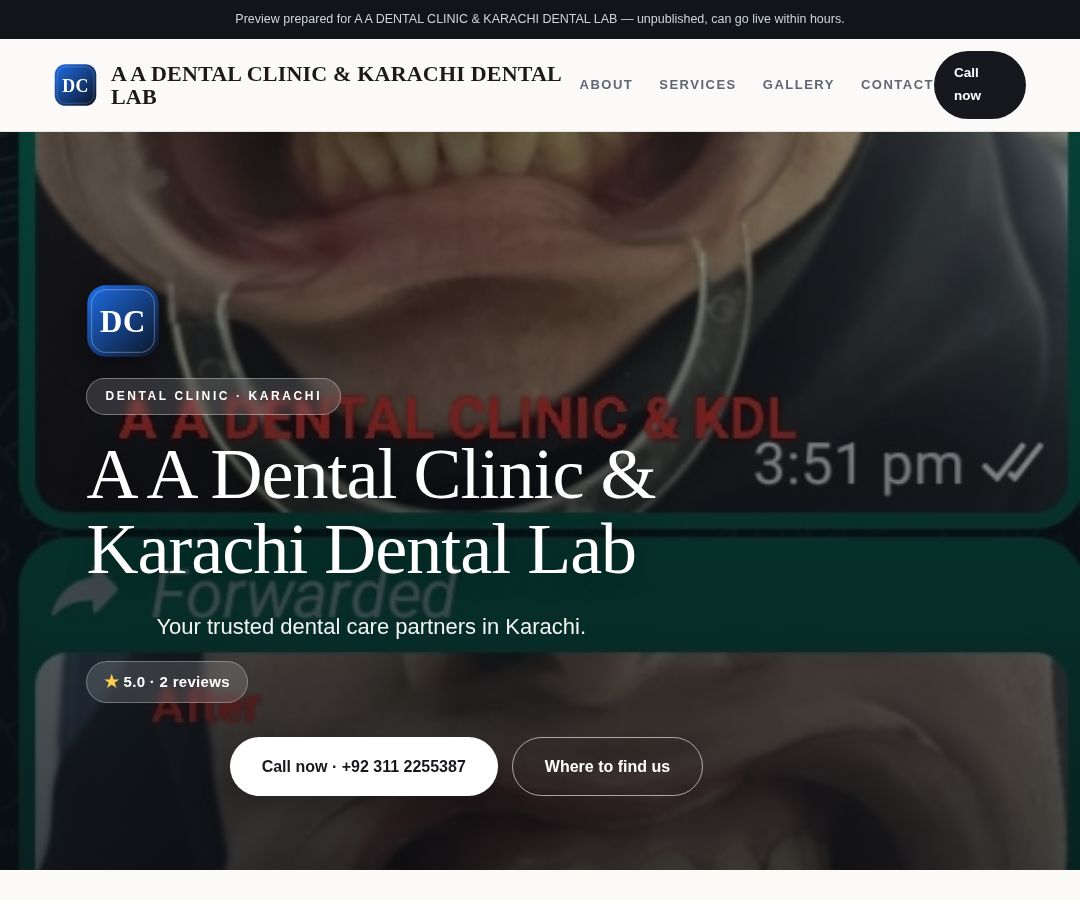 A A DENTAL CLINIC & KARACHI DENTAL LAB