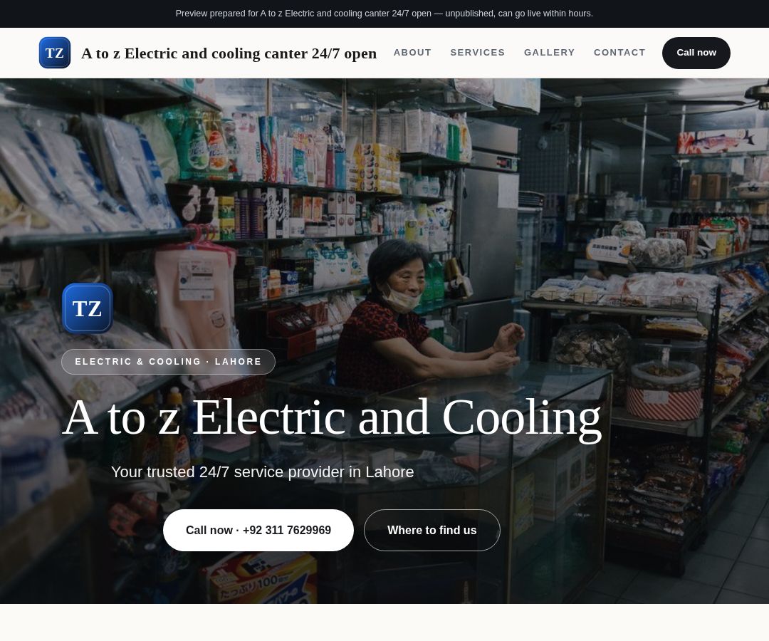 A to z Electric and cooling canter 24/7 open