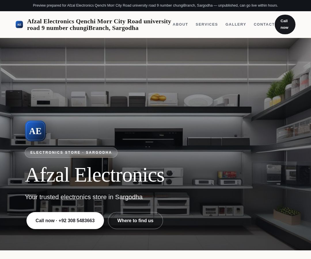 Afzal Electronics Qenchi Morr City Road university road 9 number chungiBranch, Sargodha