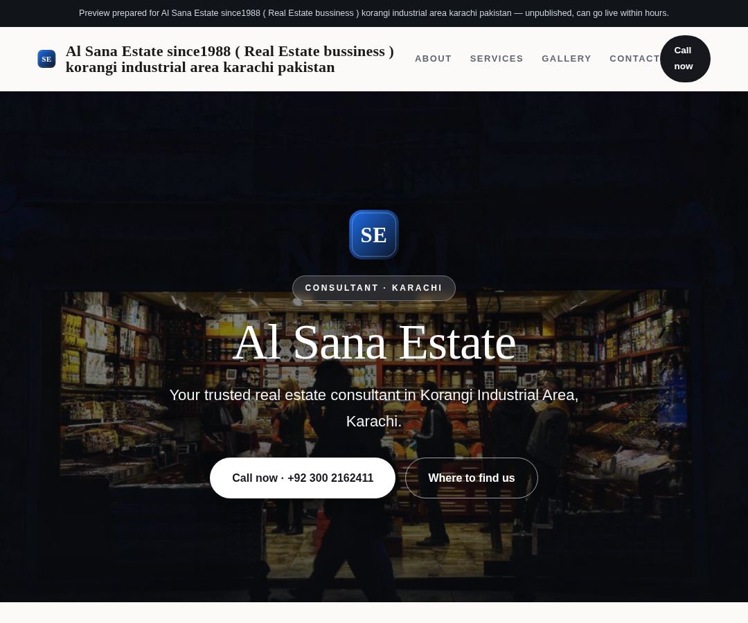 Al Sana Estate since1988 ( Real Estate bussiness ) korangi industrial area karachi pakistan