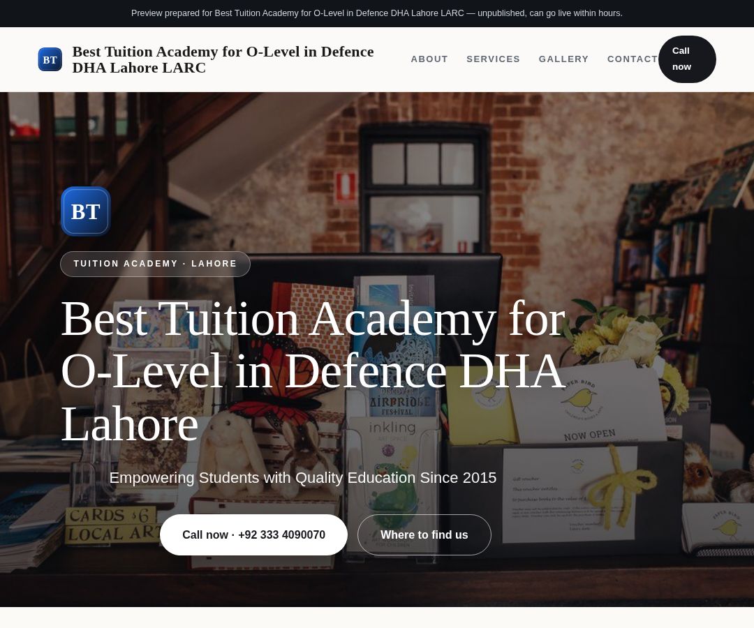 Best Tuition Academy for O-Level in Defence DHA Lahore LARC