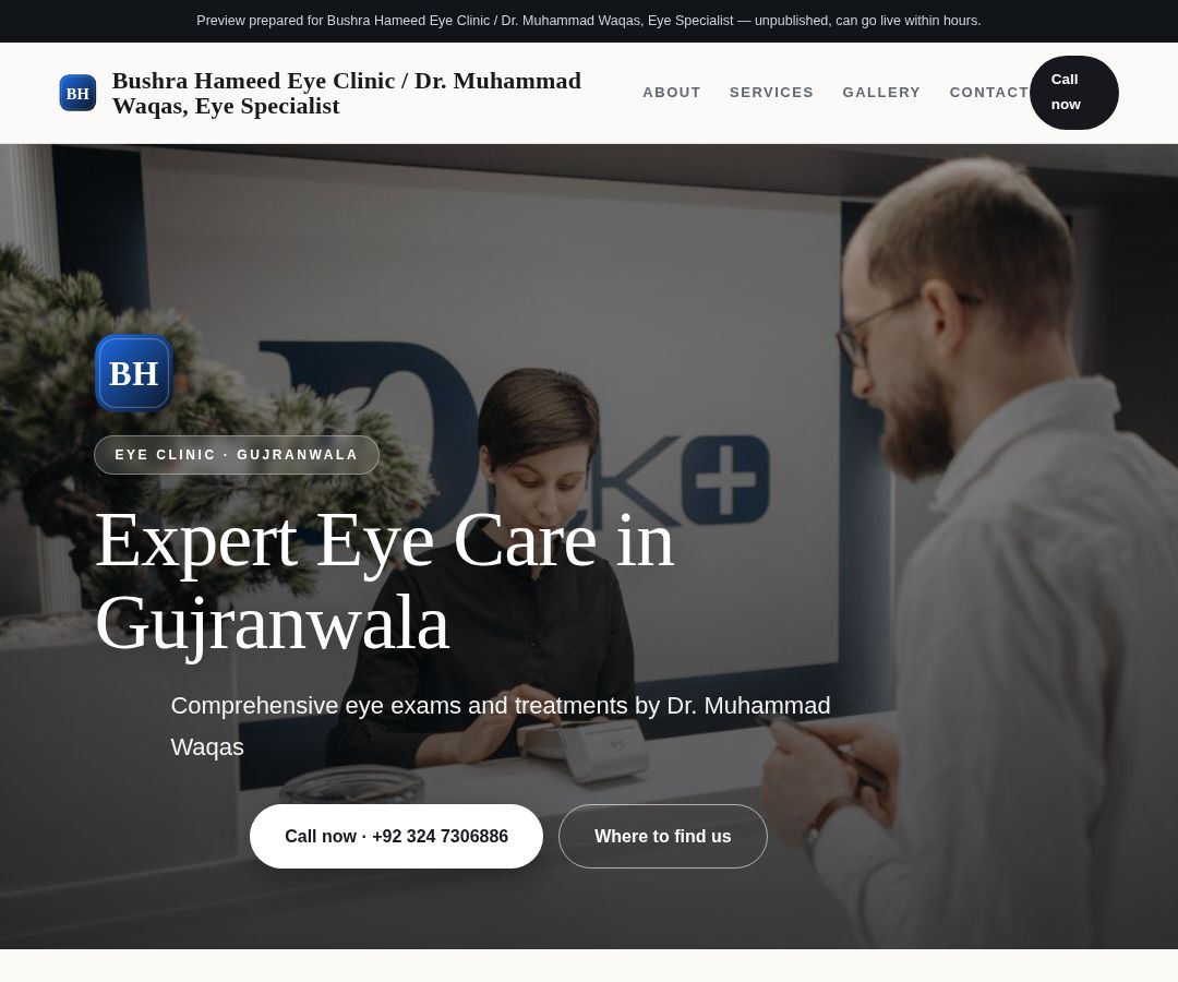 Bushra Hameed Eye Clinic / Dr. Muhammad Waqas, Eye Specialist