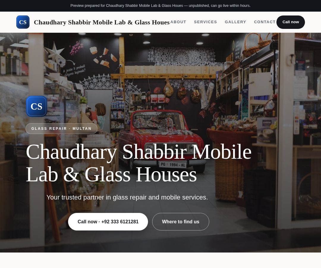 Chaudhary Shabbir Mobile Lab & Glass Houes