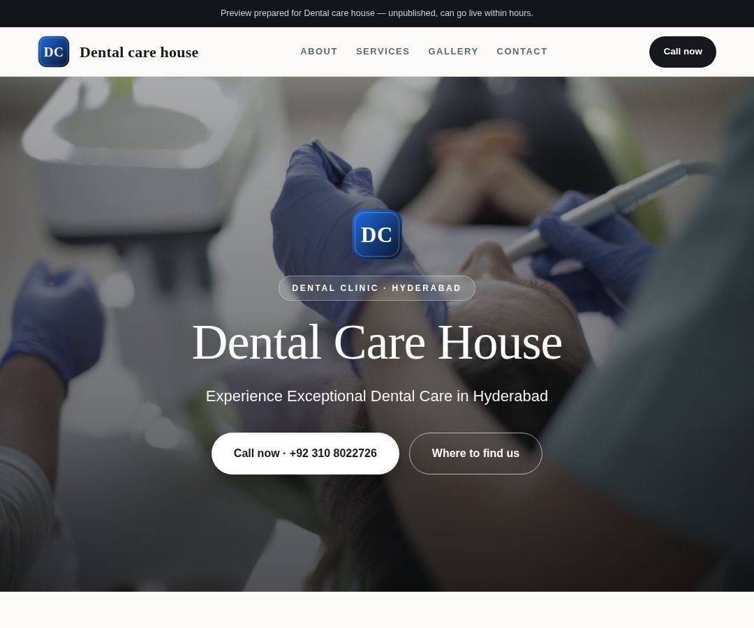 Dental care house