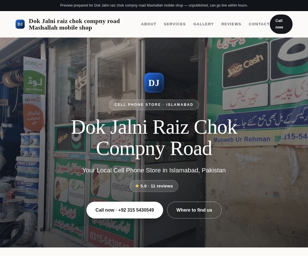 Dok Jalni raiz chok compny road Mashallah mobile shop