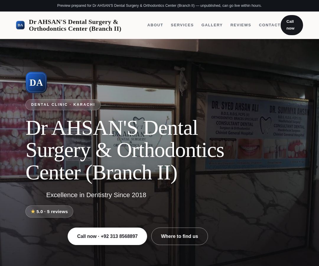 Dr AHSAN'S Dental Surgery & Orthodontics Center (Branch II)