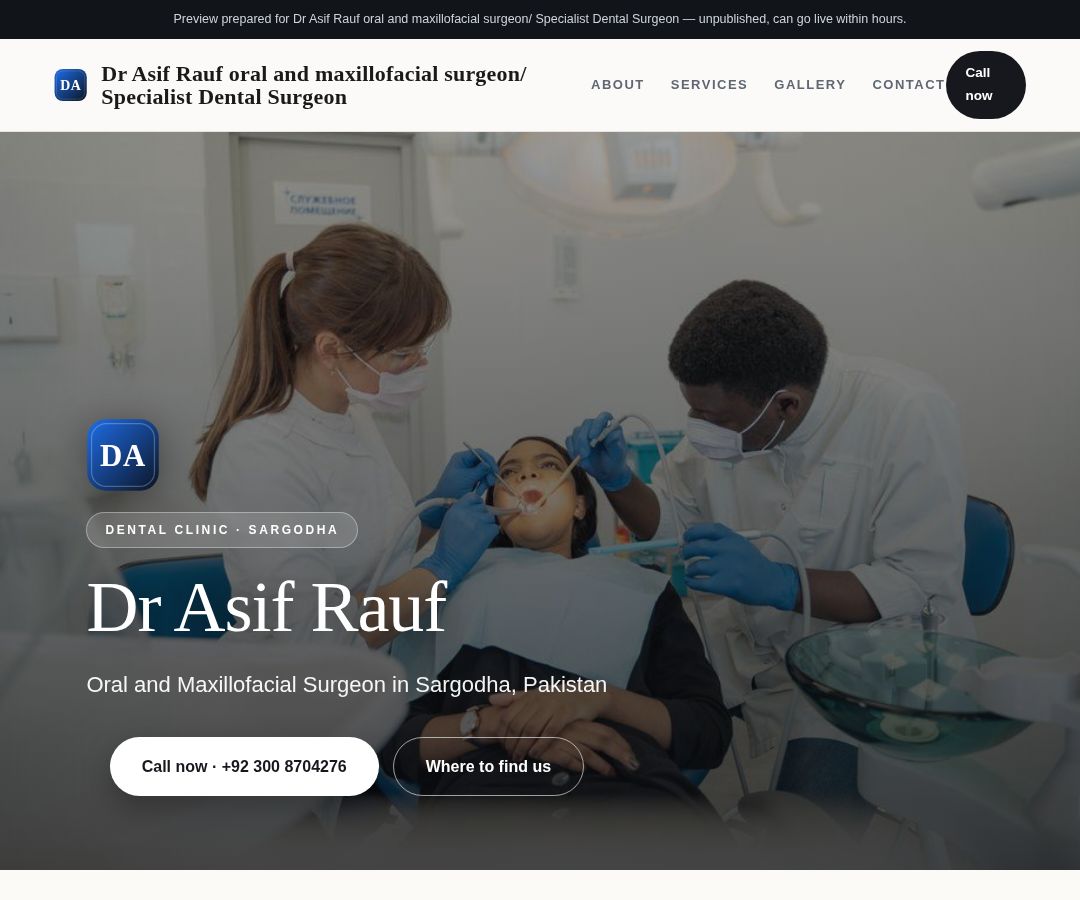 Dr Asif Rauf oral and maxillofacial surgeon/ Specialist Dental Surgeon