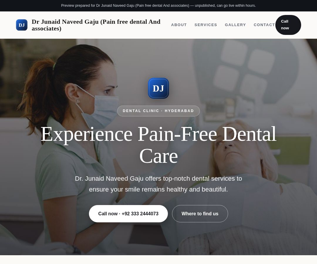 Dr Junaid Naveed Gaju (Pain free dental And associates)