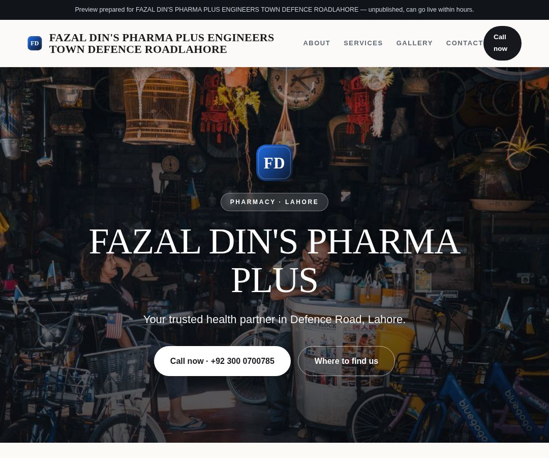 FAZAL DIN'S PHARMA PLUS ENGINEERS TOWN DEFENCE ROADLAHORE