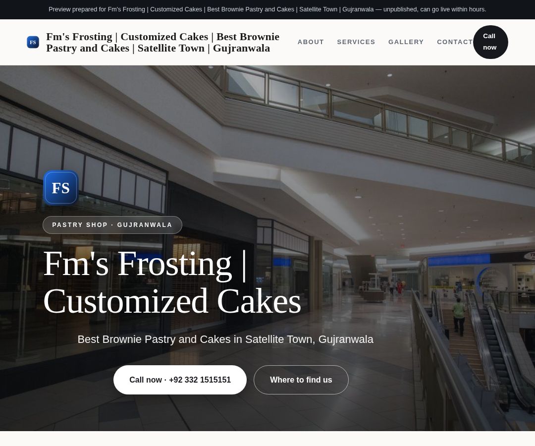 Fm's Frosting | Customized Cakes | Best Brownie Pastry and Cakes | Satellite Town | Gujranwala