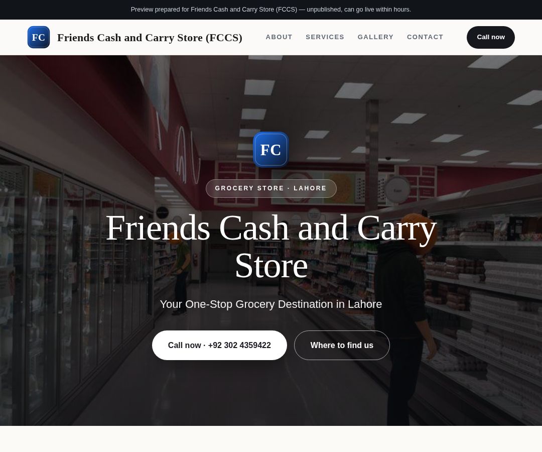 Friends Cash and Carry Store (FCCS)
