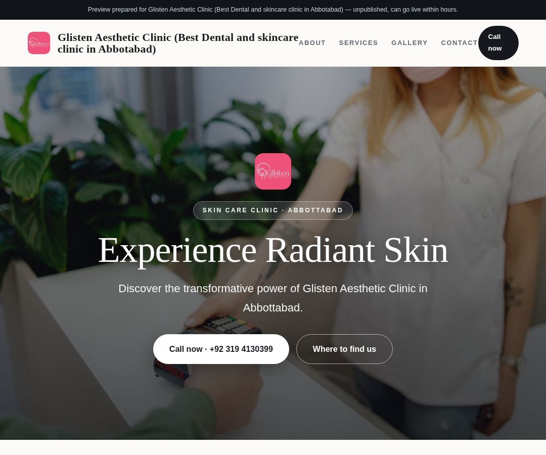 Glisten Aesthetic Clinic (Best Dental and skincare clinic in Abbotabad)