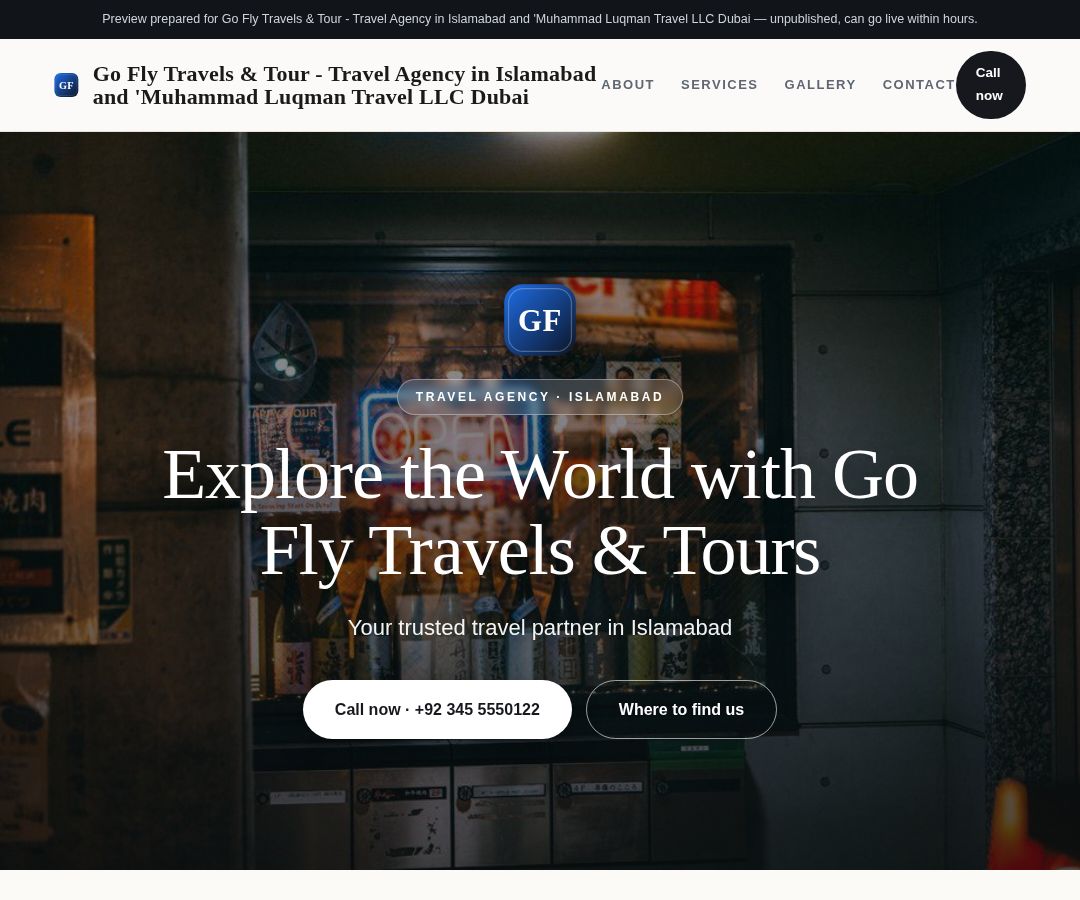 Go Fly Travels & Tour - Travel Agency in Islamabad and 'Muhammad Luqman Travel LLC Dubai