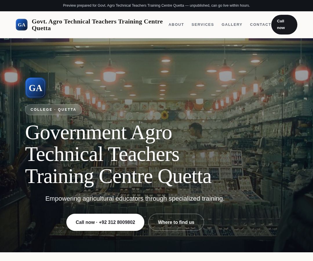 Govt. Agro Technical Teachers Training Centre Quetta