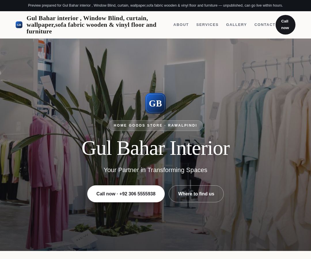 Gul Bahar interior , Window Blind, curtain, wallpaper,sofa fabric wooden & vinyl floor and furniture