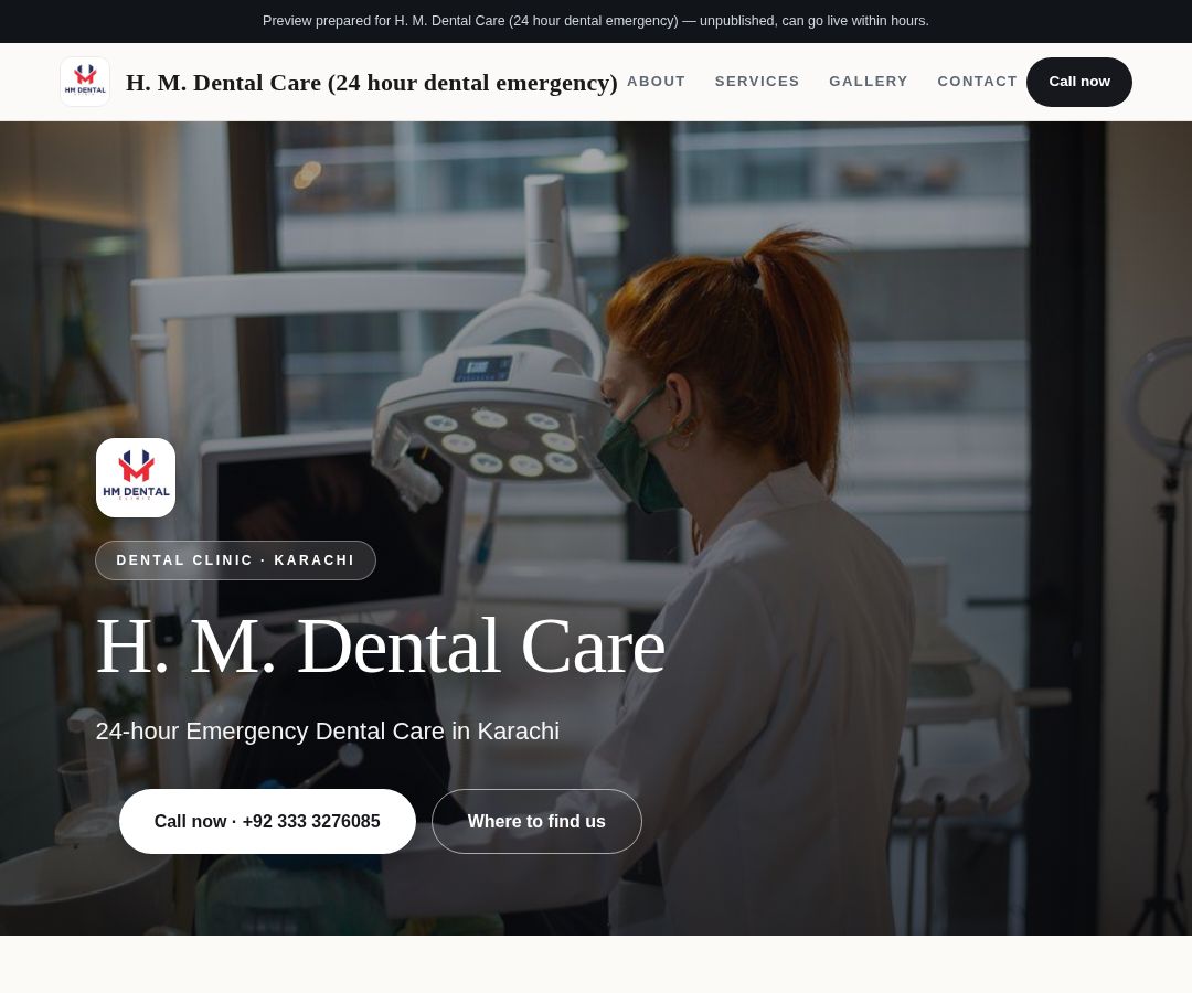 H. M. Dental Care (24 hour dental emergency)
