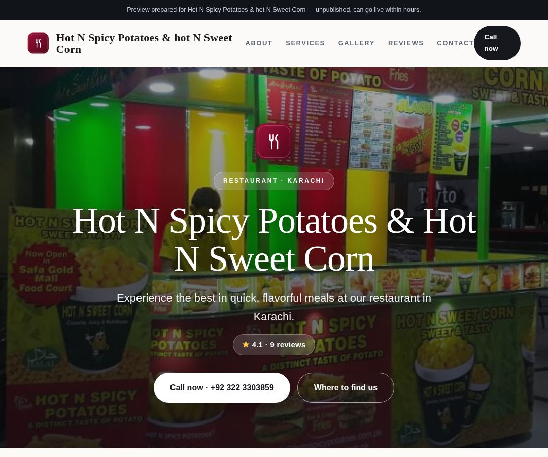 Hot N Spicy Potatoes & hot N Sweet Corn