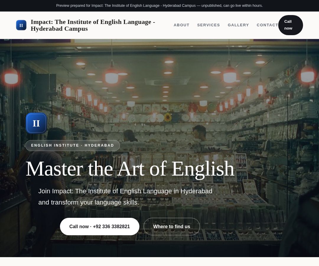 Impact: The Institute of English Language - Hyderabad Campus