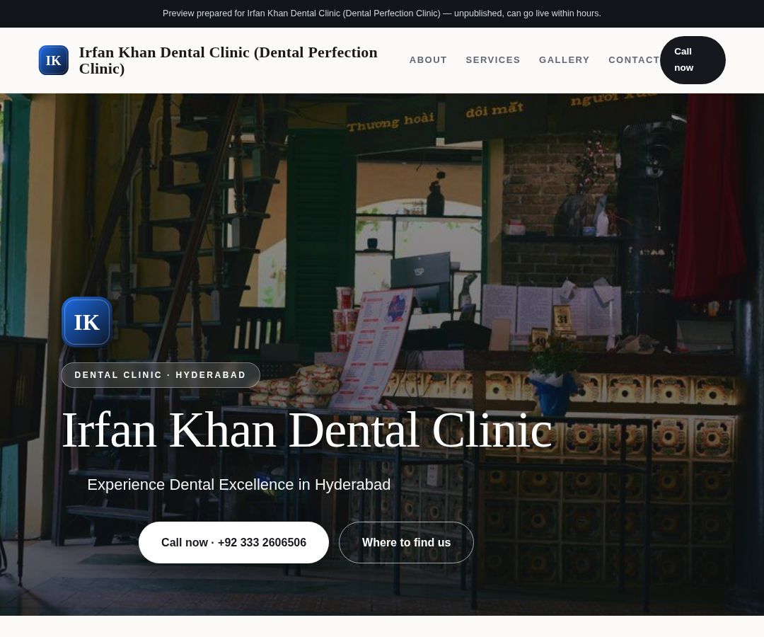 Irfan Khan Dental Clinic (Dental Perfection Clinic)