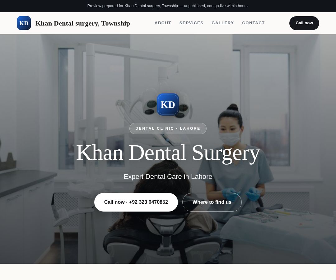 Khan Dental surgery, Township