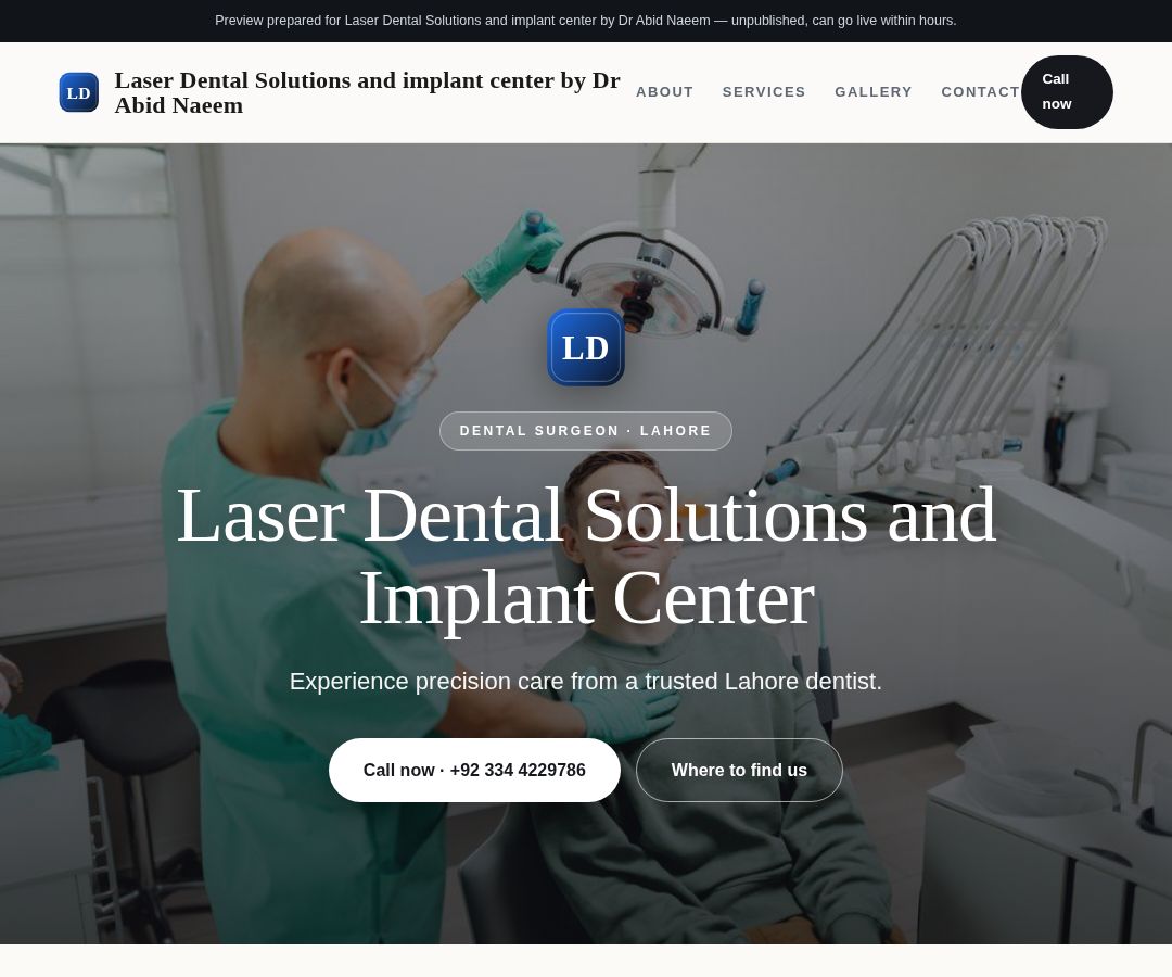 Laser Dental Solutions and implant center by Dr Abid Naeem