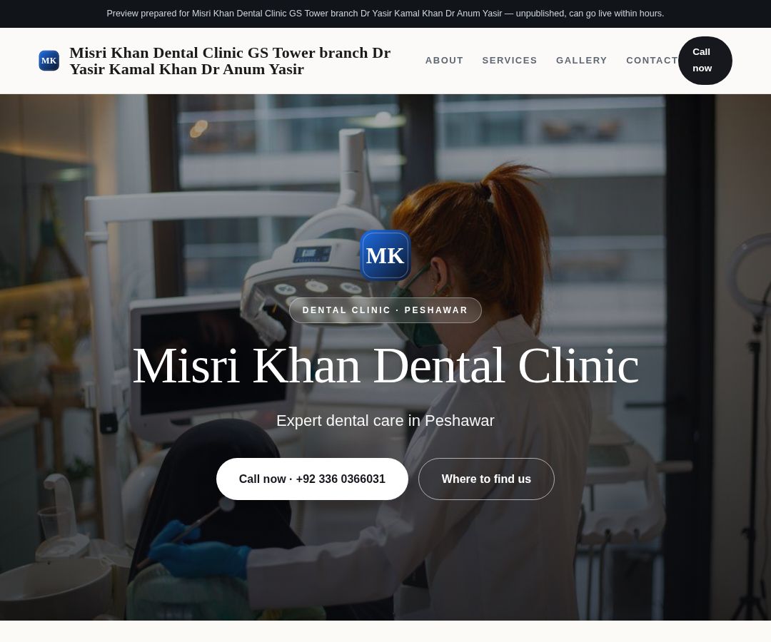 Misri Khan Dental Clinic GS Tower branch Dr Yasir Kamal Khan Dr Anum Yasir