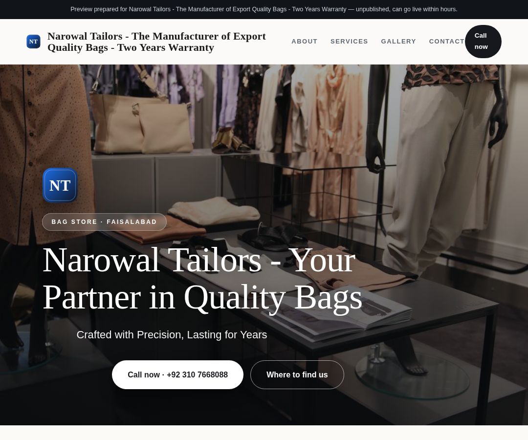 Narowal Tailors - The Manufacturer of Export Quality Bags - Two Years Warranty