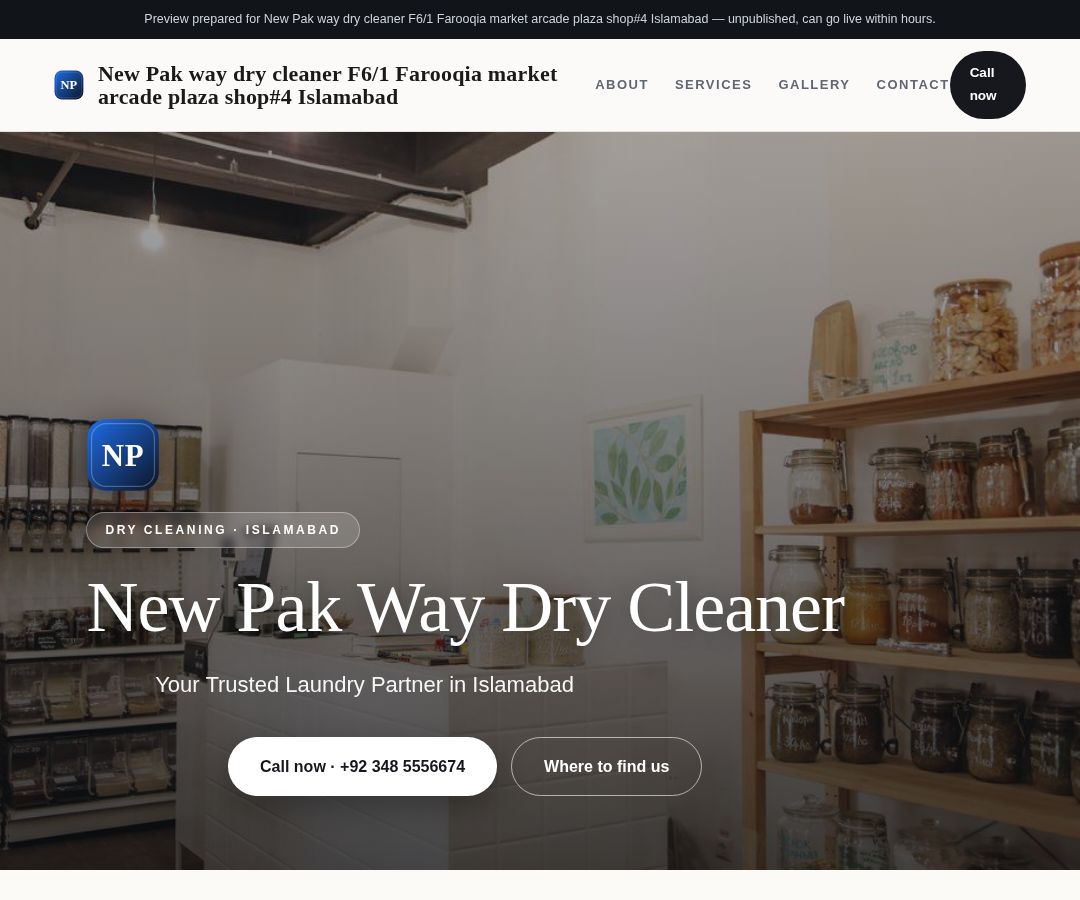 New Pak way dry cleaner F6/1 Farooqia market arcade plaza shop#4 Islamabad