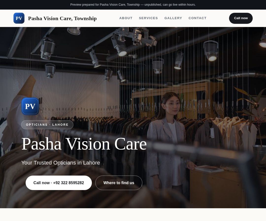 Pasha Vision Care, Township