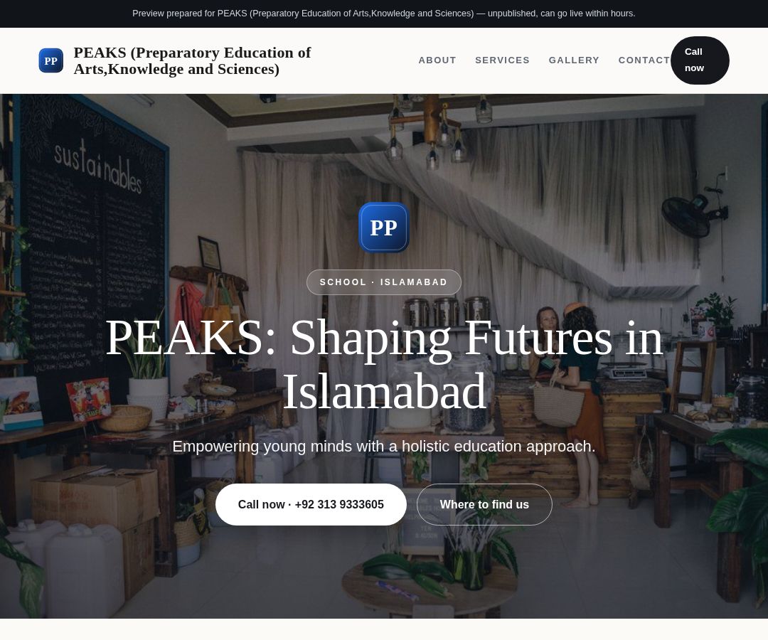 PEAKS (Preparatory Education of Arts,Knowledge and Sciences)