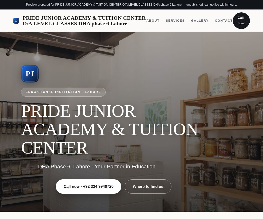PRIDE JUNIOR ACADEMY & TUITION CENTER O/A LEVEL CLASSES DHA phase 6 Lahore