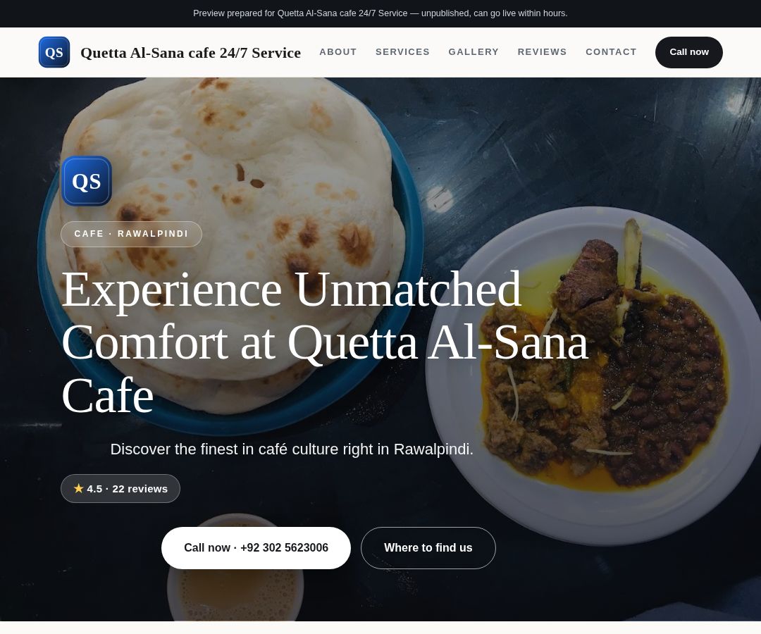 Quetta Al-Sana cafe 24/7 Service