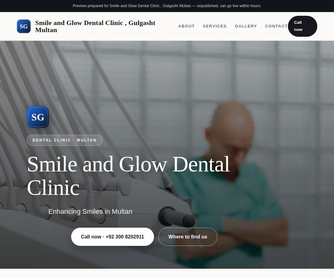 Smile and Glow Dental Clinic , Gulgasht Multan