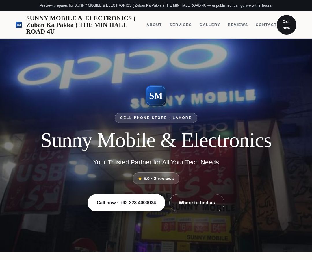 SUNNY MOBILE & ELECTRONICS ( Zuban Ka Pakka ) THE MIN HALL ROAD 4U