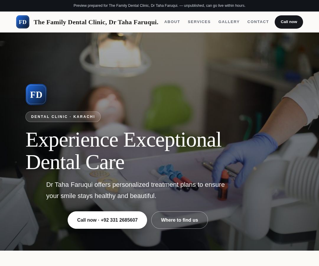 The Family Dental Clinic, Dr Taha Faruqui.