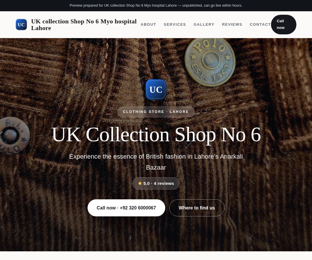 UK collection Shop No 6 Myo hospital Lahore