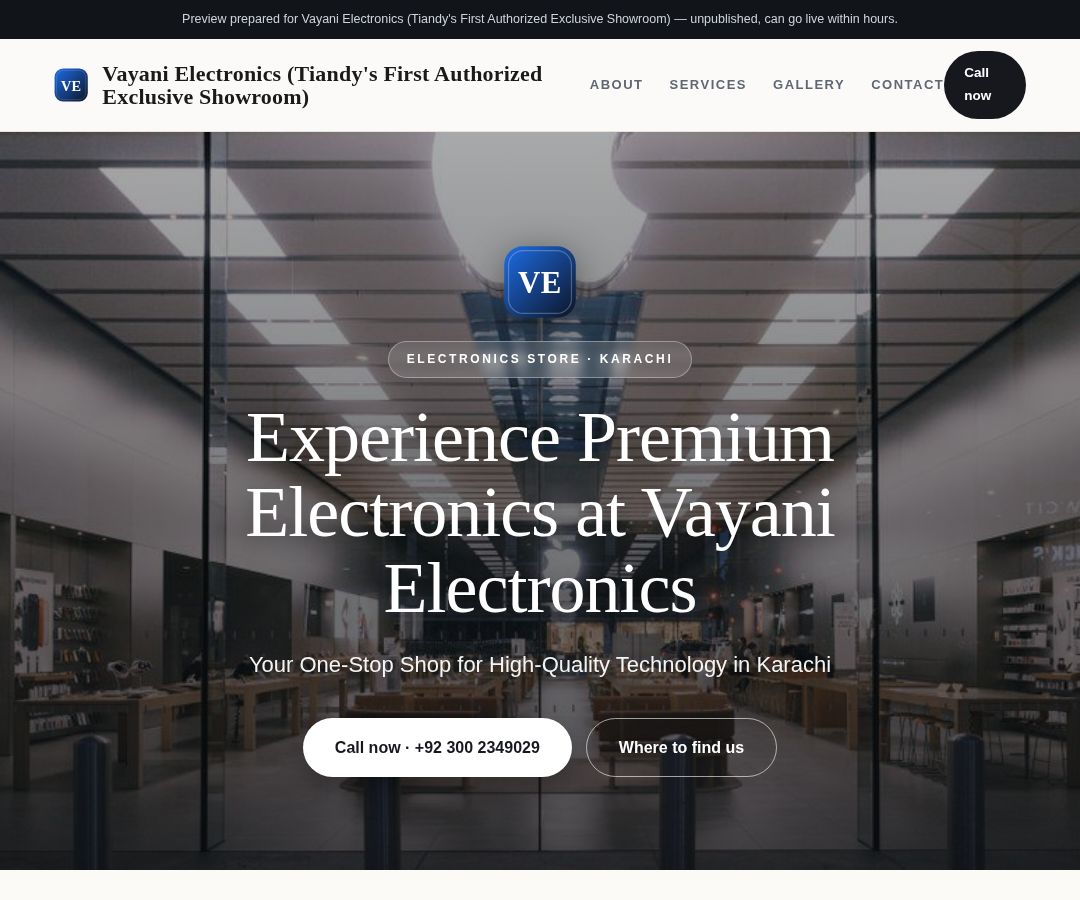 Vayani Electronics (Tiandy's First Authorized Exclusive Showroom)