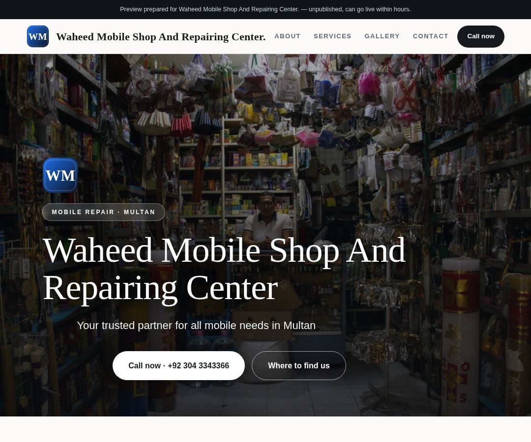 Waheed Mobile Shop And Repairing Center.