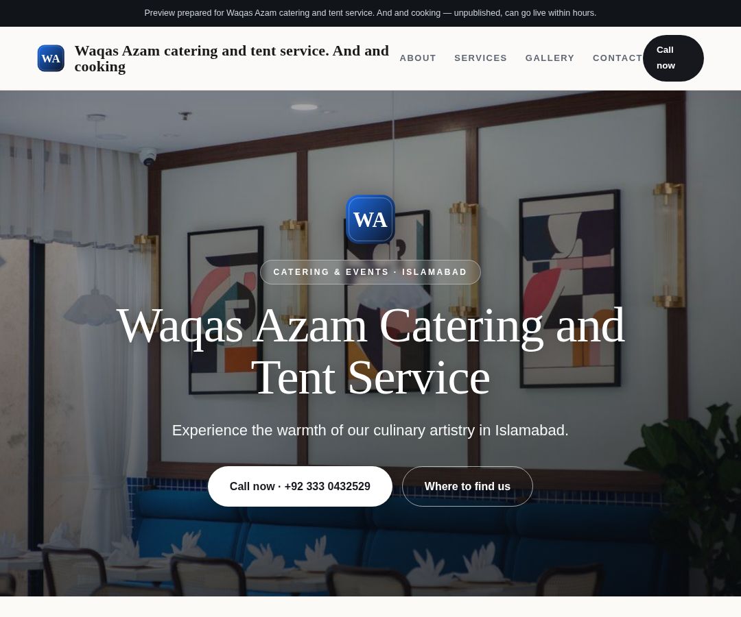 Waqas Azam catering and tent service. And and cooking