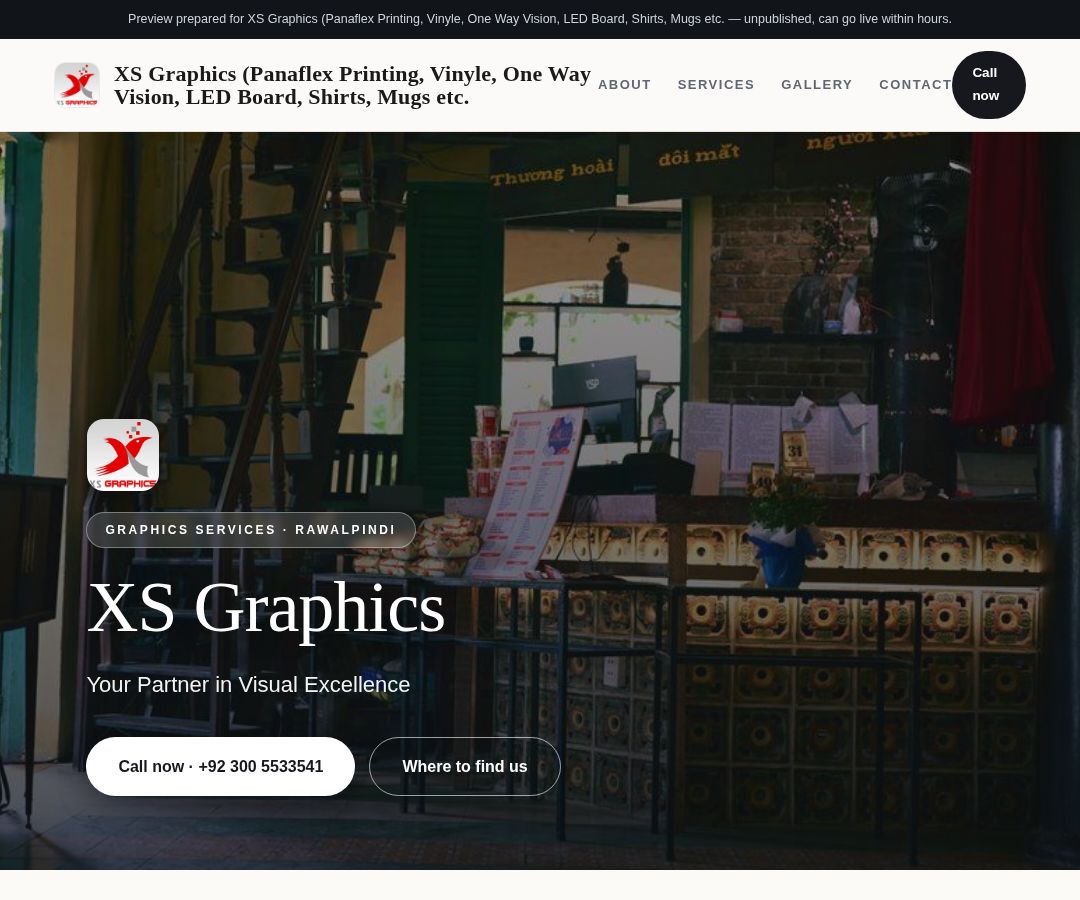XS Graphics (Panaflex Printing, Vinyle, One Way Vision, LED Board, Shirts, Mugs etc.