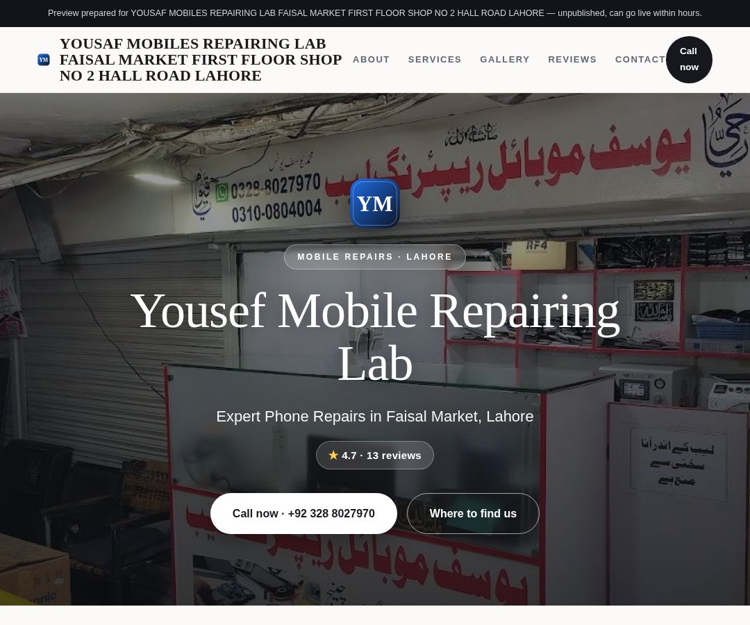 YOUSAF MOBILES REPAIRING LAB FAISAL MARKET FIRST FLOOR SHOP NO 2 HALL ROAD LAHORE