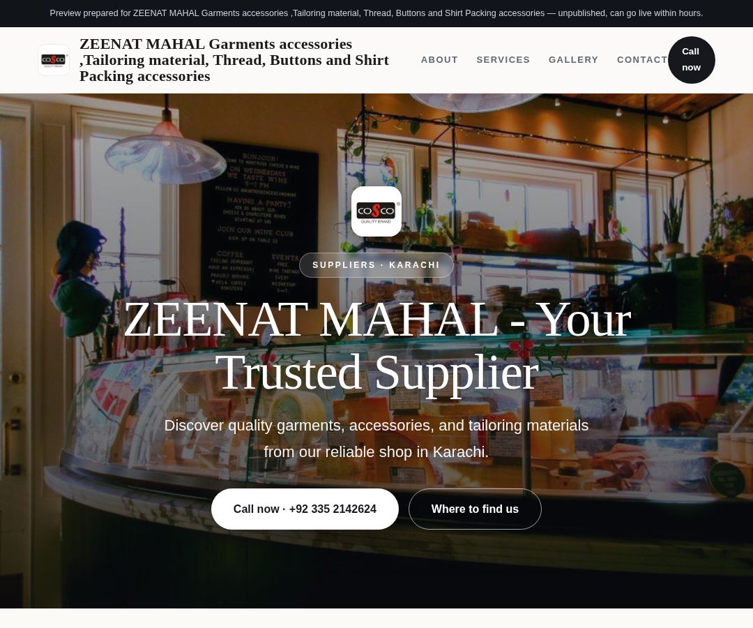 ZEENAT MAHAL Garments accessories ,Tailoring material, Thread, Buttons and Shirt Packing accessories